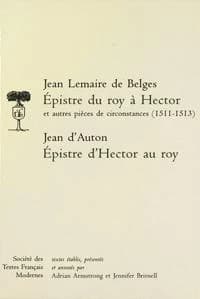Épistre du roy à Hector : et autres pièces de circonstances, 1511-1513