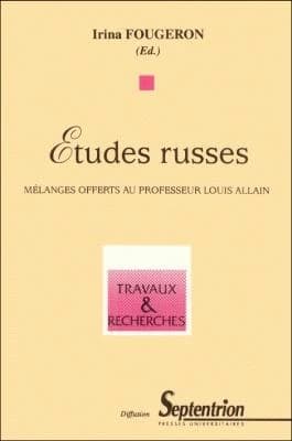 Études russes : mélanges offerts au professeur Louis Allain