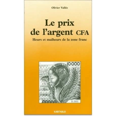 Prix de l'argent cfa, heurs et malheurs de la zone franc