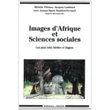 Images d'Afrique et sciences sociales : les pays lobi, birifor et dagara : Burkina Faso, Côte-d'Ivoire et Ghana : actes du colloque de Ouagadougou, 10-15 décembre 1990