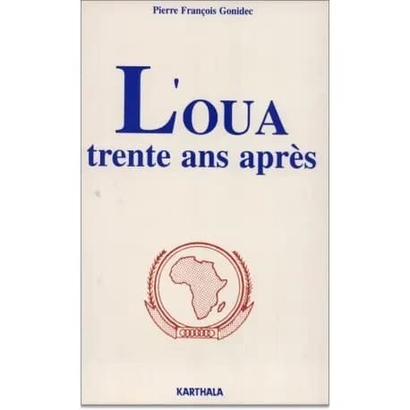 L'OUA trente ans après : l'unité africaine à l'épreuve