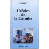 Créoles de la Caraïbe : actes du colloque universitaire en hommage à Guy Hazaël-Massieux, Pointe-à-Pitre, le 27 mars 1995