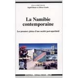 La Namibie contemporaine : les premiers jalons d'une société post-apartheid