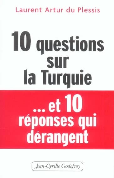10 questions sur la Turquie et 10 réponses dérangeantes