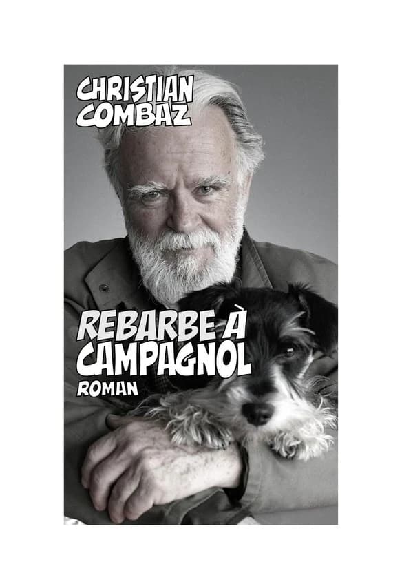 Rebarbe à Campagnol : roman