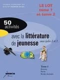 50 activités avec la littérature de jeunesse : aux cycles 2 et 3
