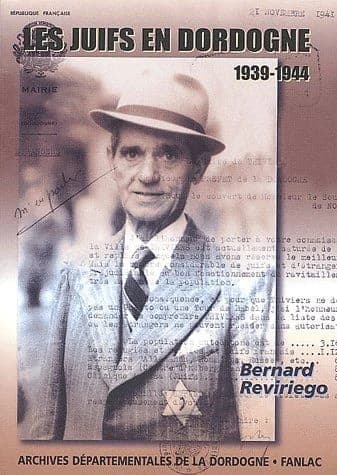 Les juifs en Dordogne 1939 à 1945 : de l'accueil à la persécution