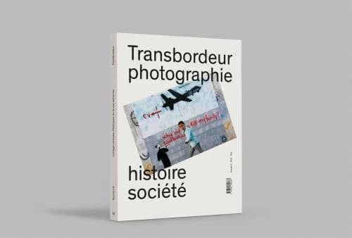 Transbordeur ; Photographie Histoire Société n.6 : l'image verticale : politiques de la vue aérienne