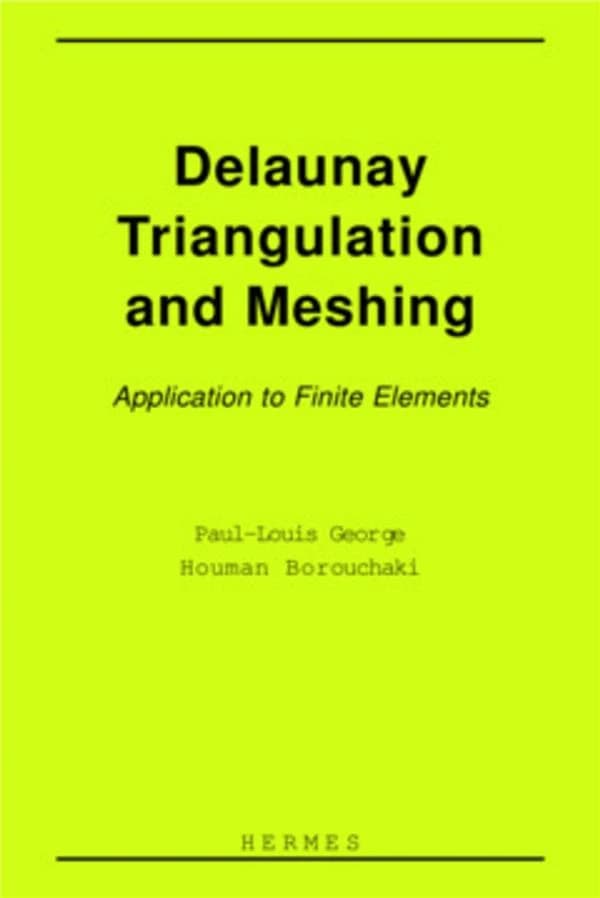 Delaunay triangulation and meshing : application to finite elements