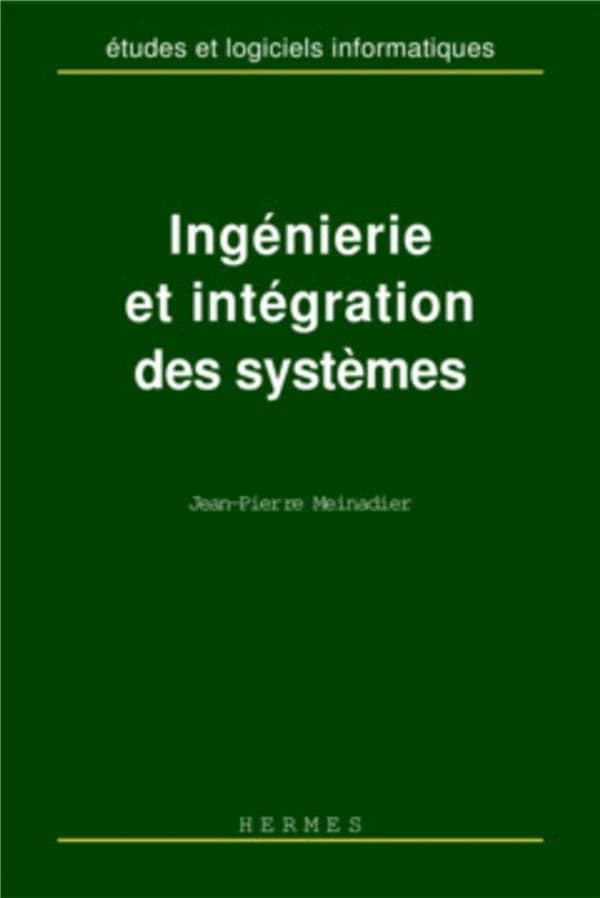 Ingénierie et intégration des systèmes