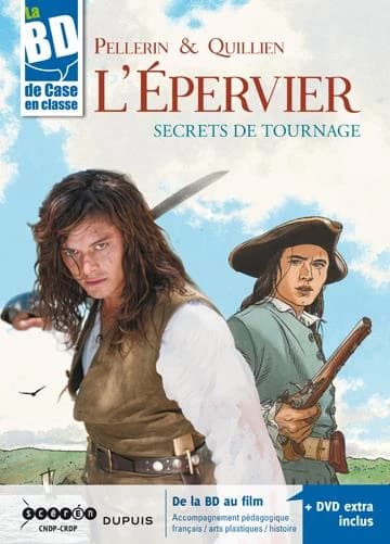 L'épervier : secrets de tournage