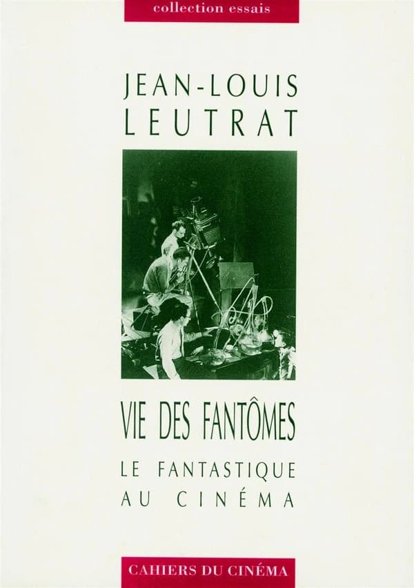 Vie des fantômes : le fantastique au cinéma