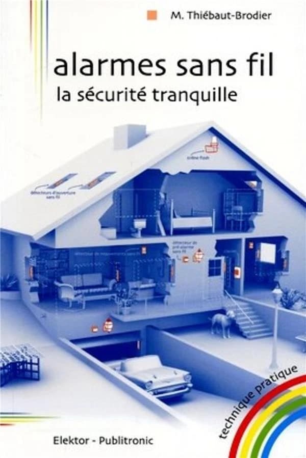 Alarme sans fil : la sécurité tranquille