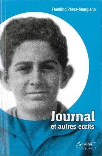 Journal : et autres écrits