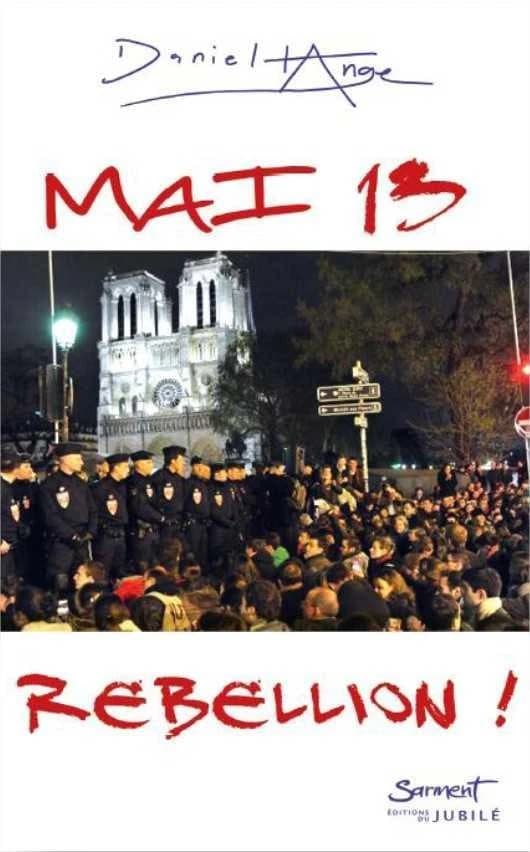 Mai 13, rébellion !