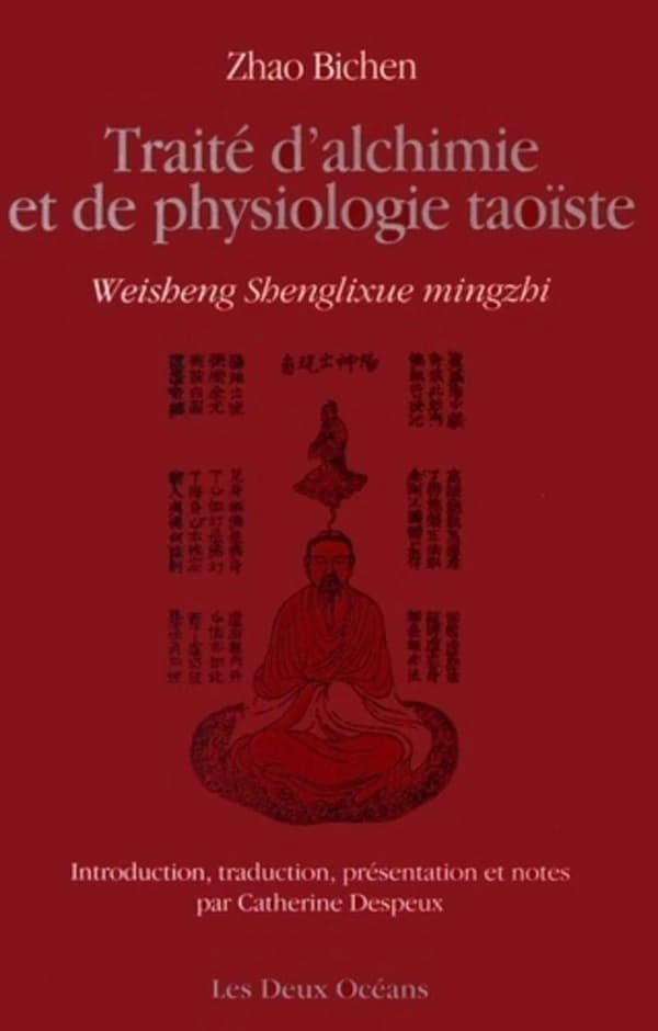 Traité d'alchimie et de physiologie taoïste