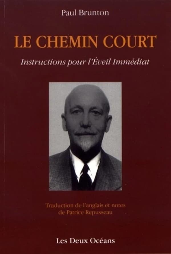Le chemin court : instructions pour l'éveil immédiat