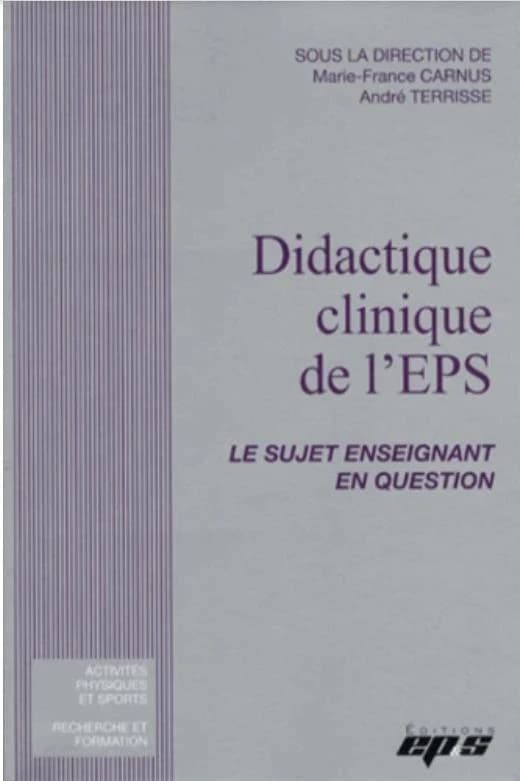 Didactique clinique de l'EPS : le sujet enseignant en question