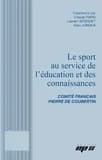 Le sport au service de l'éducation et des connaissances : [actes du 7e Colloque national, Poitiers, 12 et 13 novembre 2015]