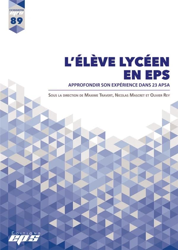 L'élève lycéen en EPS : approfondir son expérience dans 23 APSA