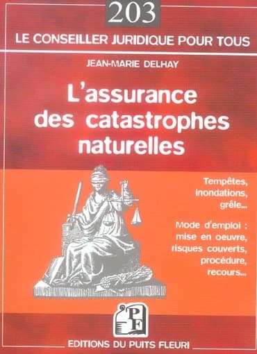L'assurance des catastrophes naturelles : mode d'emploi