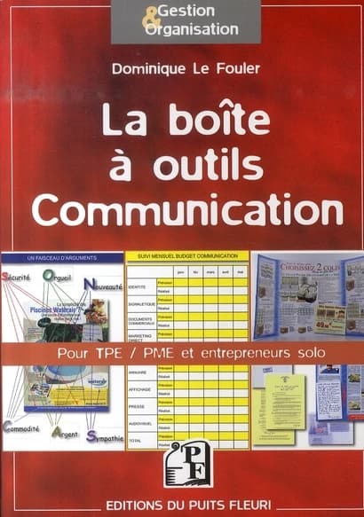 La boîte à outils communication : pour TPE-PME et entrepreneurs solo