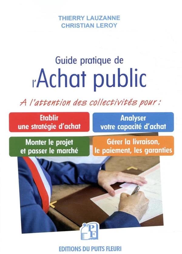 Guide pratique de l'achat public : à l'usage des collectivités