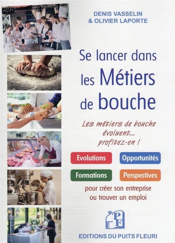 Se lancer dans les métiers de bouche : les métiers de bouche évoluent, profitez-en !
