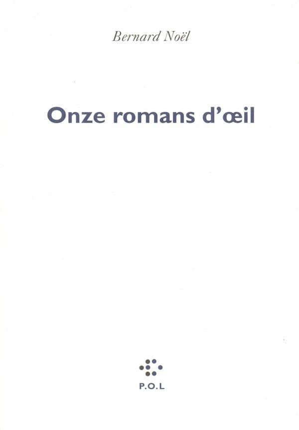 Onze romans d'oeil