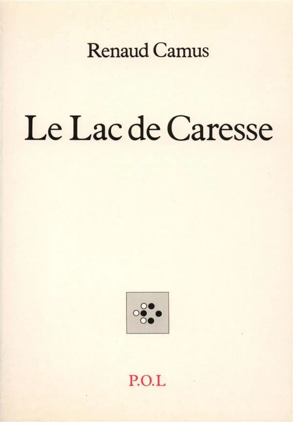 Le lac de Caresse : prose de rien