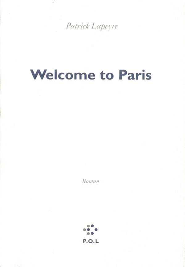 Welcome to Paris : roman
