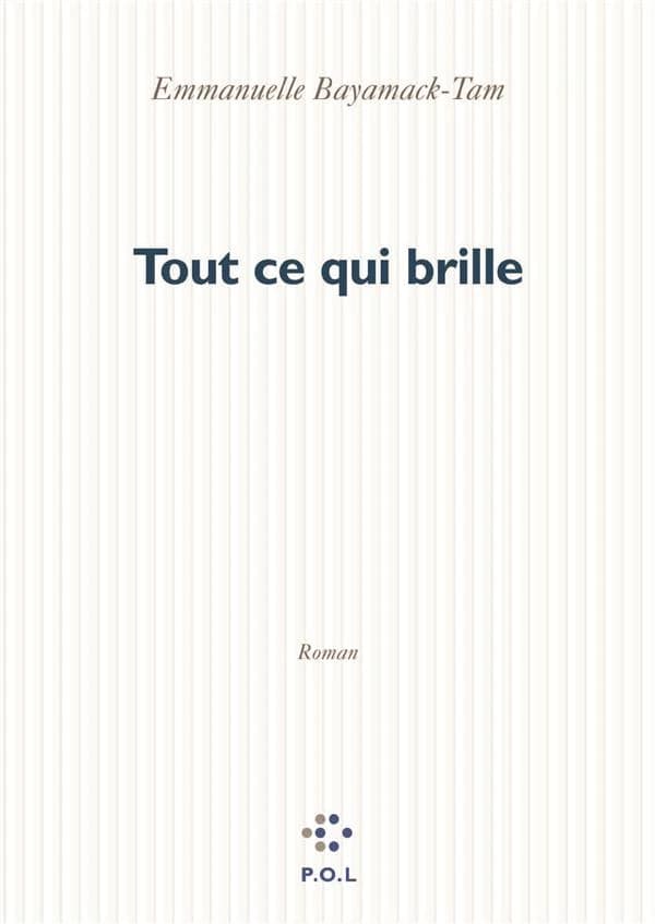 Tout ce qui brille : roman