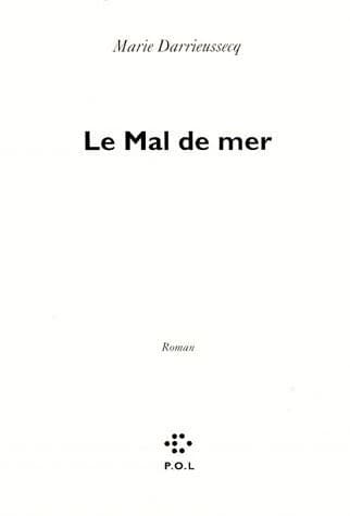 Le mal de mer : roman