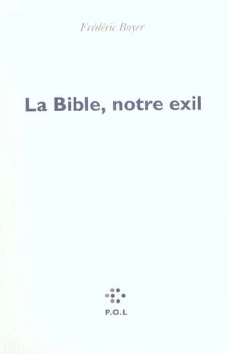 La Bible, notre exil