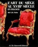 L'art du siège au XVIIIe siècle en France