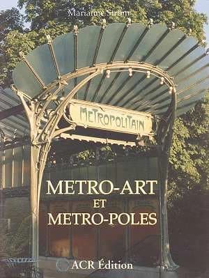Métro-art et métro-poles ([4e éd.]) Marianne Ström