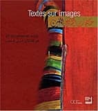 Textes sur images : art contemporain arabe