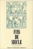Fins de siècle : [actes du] colloque de Tours, 4-6 juin 1985