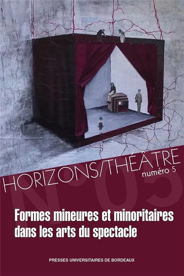Formes mineures et minoritaires dans les arts du spectacle