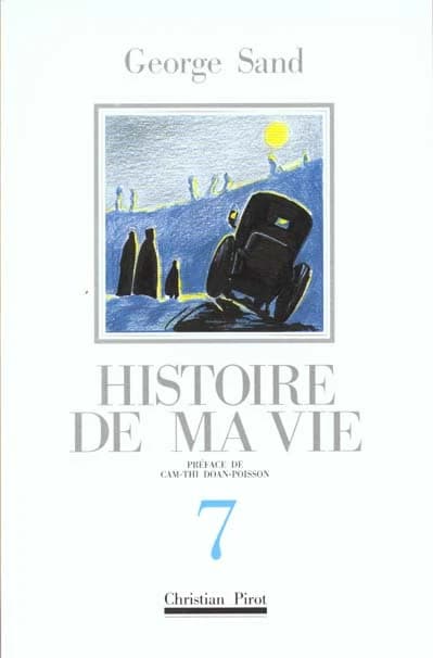 Histoire de ma vie t. 7