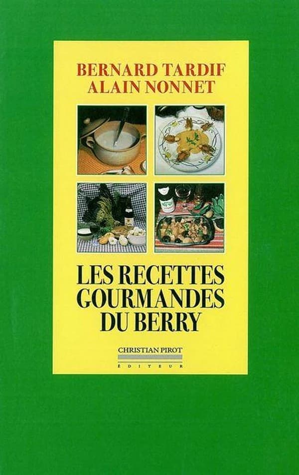 Recettes gourmandes du Berry