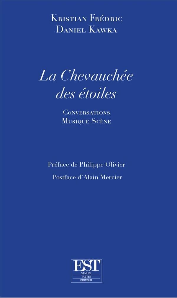 La chevauchée des étoiles : conversation musique scène