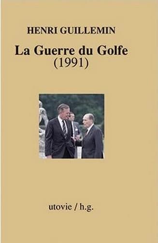 La guerre du Golfe, 1991