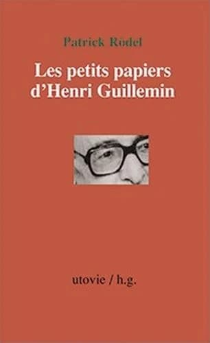 Les petits papiers d'Henri Guillemin