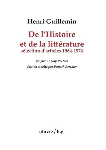 De l'histoire et de la littérature : sélection d'articles 1964-1974