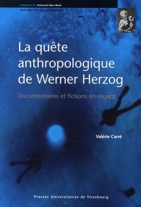 La quête anthropologique de Werner Herzog : documentaires et fiction en regard