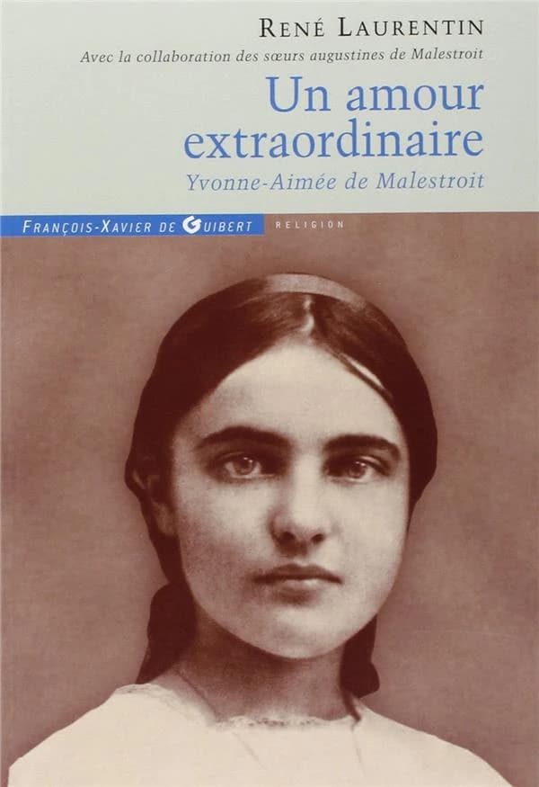 Un Amour extraordinaire, Yvonne-Aimée de Malestroit