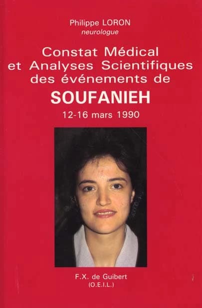 Constat médical et analyses scientifiques des événements de Soufanieh : 12-16 mars 1990