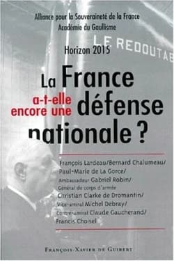 La France a-t-elle encore une défense nationale ? : [débat organisé au Sénat en 1999]