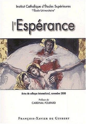 L'espérance : actes du colloque international, novembre 2000